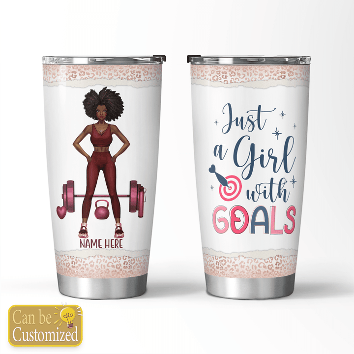 Just a girl with goals tumbler personalized fitness girl tumbler