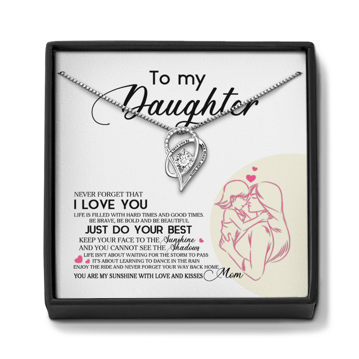 Heart Necklace To My Daughter Necklace Daughter Gift From Mom Necklace For Daughter Never Forget That I Love You