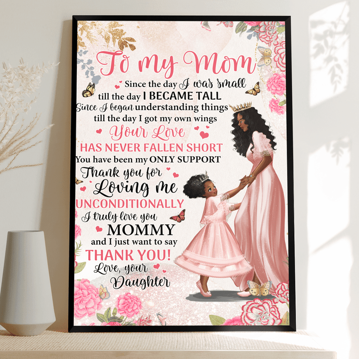 African American Mother's day Wall decor Since The Day I Was Small Daughter To Mom Mother's Day Poster Canvas