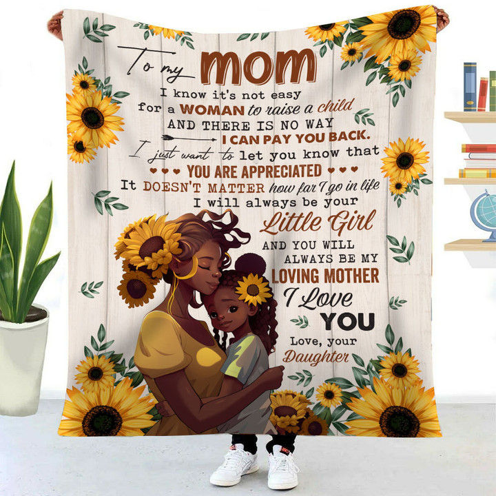 African American Sunflower You'll Always Be My Loving Mother To Mom Blanket, Mother's Day Gifts For Mom