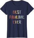 Damen Best Pauline Ever Retro Vintage Vornamen Geschenk T-Shirt
