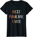 Damen Best Pauline Ever Retro Vintage Vornamen Geschenk T-Shirt