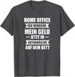 Herren Lustiges Home Office Heimarbeit Accessoires Homeoffice T-Shirt