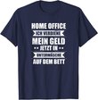 Herren Lustiges Home Office Heimarbeit Accessoires Homeoffice T-Shirt