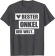 Herren Bester Onkel der Welt [white] Geschenk für den besten Onkel T-Shirt