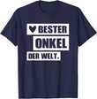 Herren Bester Onkel der Welt [white] Geschenk für den besten Onkel T-Shirt