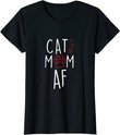 Damen Funny Cat Mom AF Crazy Cat Lady Meme T-Shirt
