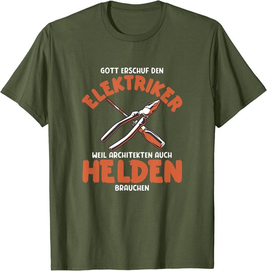 Herren Elektriker sind Helden Elektriker Spruch Elektriker Werkzeug T-Shirt