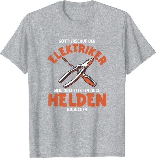 Herren Elektriker sind Helden Elektriker Spruch Elektriker Werkzeug T-Shirt