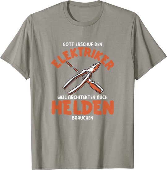 Herren Elektriker sind Helden Elektriker Spruch Elektriker Werkzeug T-Shirt