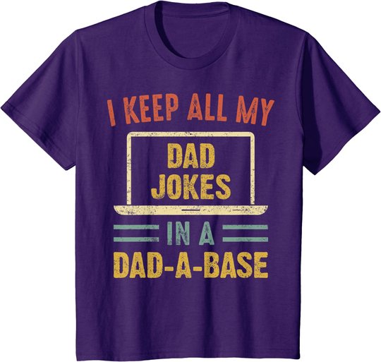 Vintage I Keep All My Dad Jokes In A Dad A Base Father's Day T-Shirt