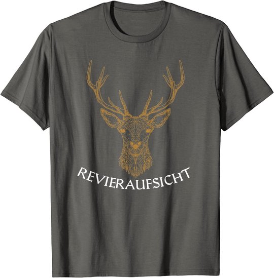 Revieraufsicht ,Jäger, Forstwirtschaft, Hirsch,Wald, jagen T-Shirt
