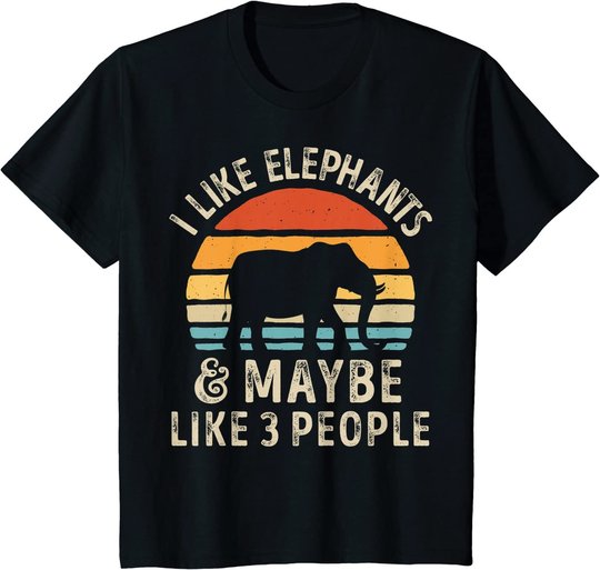 I Like Elephants And Maybe Like 3 People Elephant Retro T-Shirt