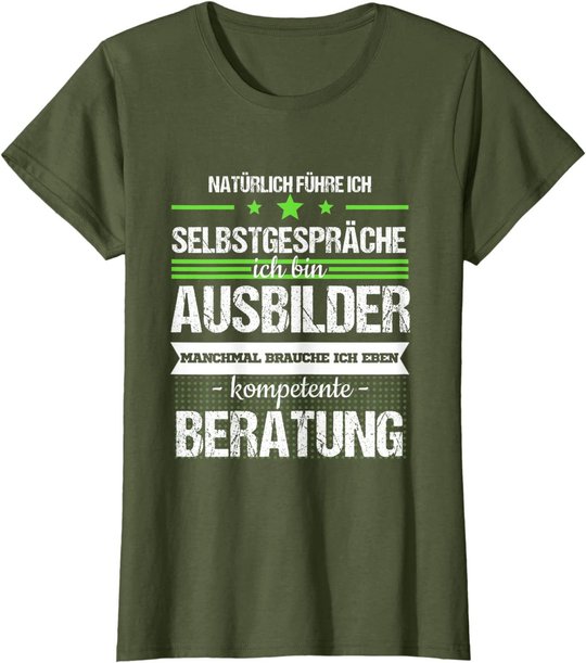 Ausbilder Ausbildung Lehrherr Job Beruf Spruch Geschenk T-Shirt