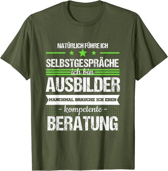 Ausbilder Ausbildung Lehrherr Job Beruf Spruch Geschenk T-Shirt