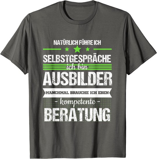 Ausbilder Ausbildung Lehrherr Job Beruf Spruch Geschenk T-Shirt