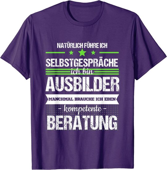 Ausbilder Ausbildung Lehrherr Job Beruf Spruch Geschenk T-Shirt