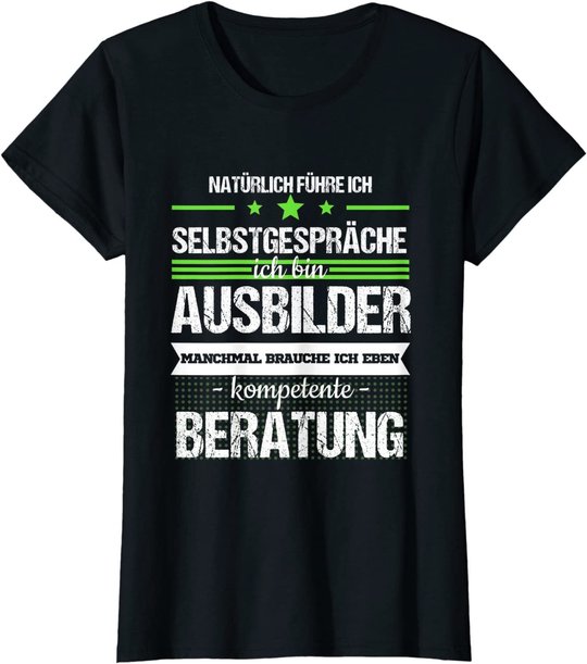 Ausbilder Ausbildung Lehrherr Job Beruf Spruch Geschenk T-Shirt