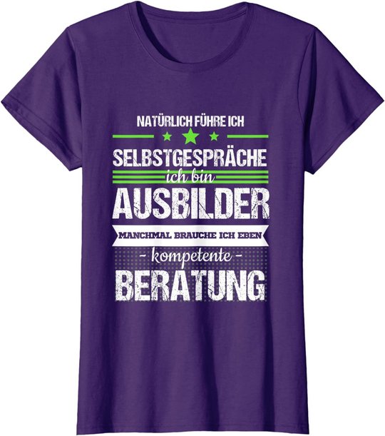 Ausbilder Ausbildung Lehrherr Job Beruf Spruch Geschenk T-Shirt