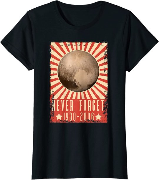 Vintage Never Forget Pluto - UDSSR Space Graphic Poster T-Shirt