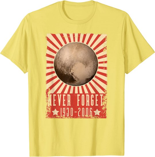 Vintage Never Forget Pluto - UDSSR Space Graphic Poster T-Shirt