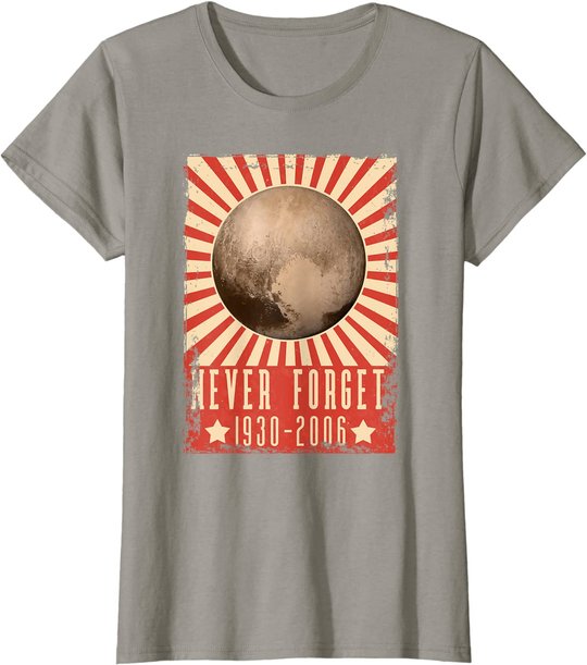 Vintage Never Forget Pluto - UDSSR Space Graphic Poster T-Shirt
