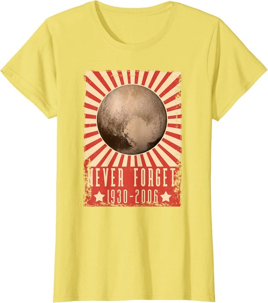 Vintage Never Forget Pluto - UDSSR Space Graphic Poster T-Shirt