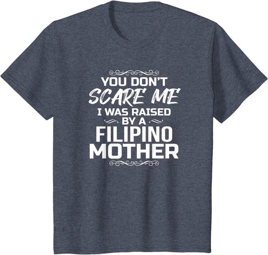Philippinischen Mutter Lustig Geschenke Filipino T-Shirt
