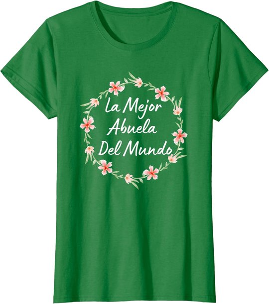 Dia de las Madres ABUELA Dia de Mama Madre Regalo T-Shirt