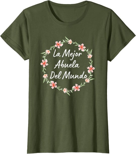 Dia de las Madres ABUELA Dia de Mama Madre Regalo T-Shirt