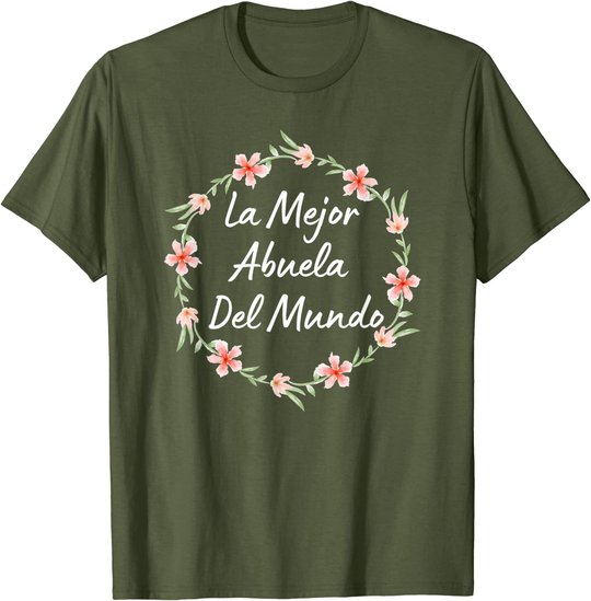 Dia de las Madres ABUELA Dia de Mama Madre Regalo T-Shirt