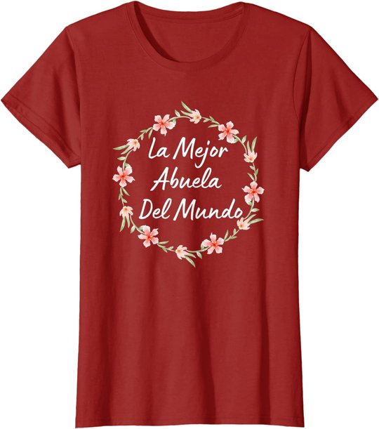 Dia de las Madres ABUELA Dia de Mama Madre Regalo T-Shirt