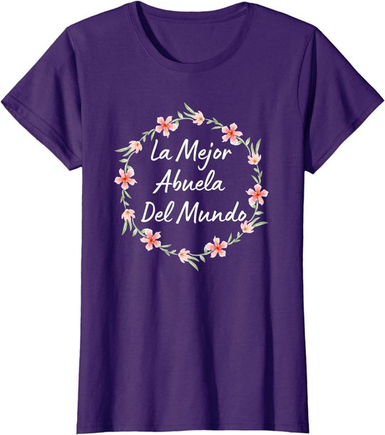 Dia de las Madres ABUELA Dia de Mama Madre Regalo T-Shirt