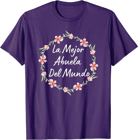 Dia de las Madres ABUELA Dia de Mama Madre Regalo T-Shirt