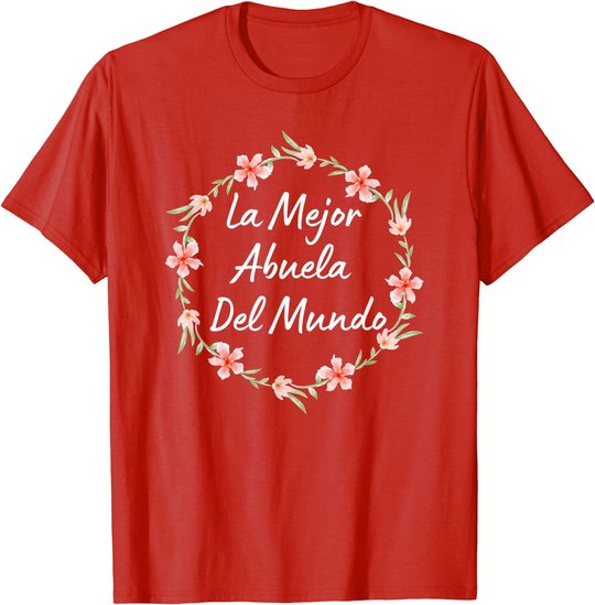 Dia de las Madres ABUELA Dia de Mama Madre Regalo T-Shirt