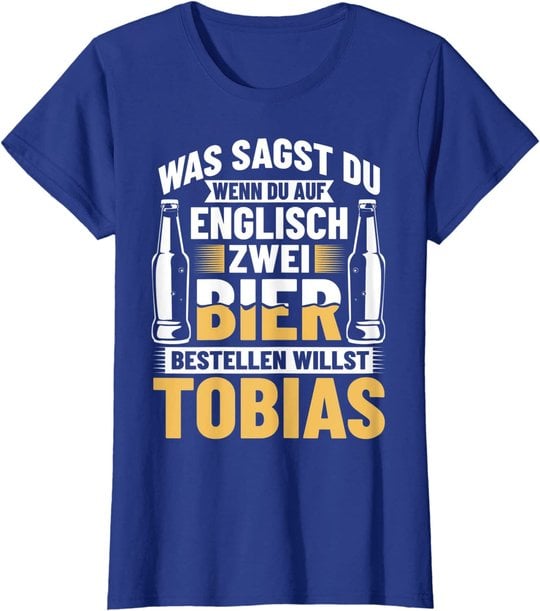 Bier Bestellen Tobias Bier Trinken Bierbrauer Biertrinker T-Shirt