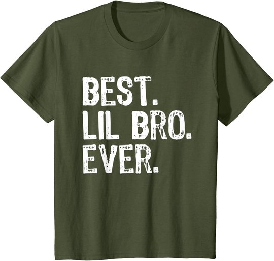 Best Lil Bro Ever Funny Gift Little Brother T-Shirt