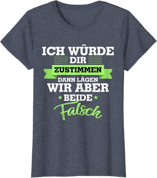 Witzige Geschenke Geschenkideen für Frauen Lustige Sprüche T-Shirt