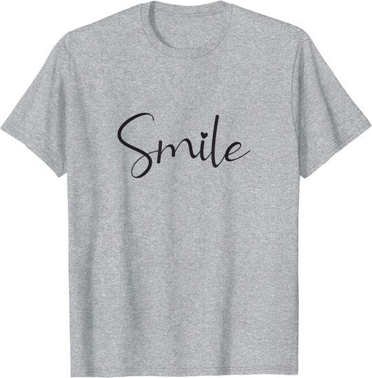 Smile Positive Inspiration Motivation Spruch Geschenk Lachen T-Shirt