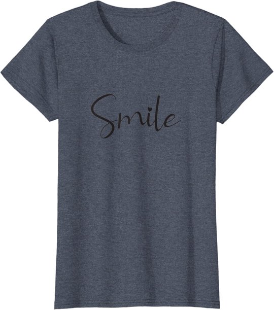 Smile Positive Inspiration Motivation Spruch Geschenk Lachen T-Shirt