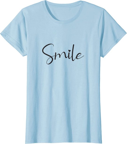 Smile Positive Inspiration Motivation Spruch Geschenk Lachen T-Shirt