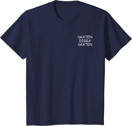 Skate-Board Motiv Skaten Digga Skaten Skateboarder Skater T-Shirt