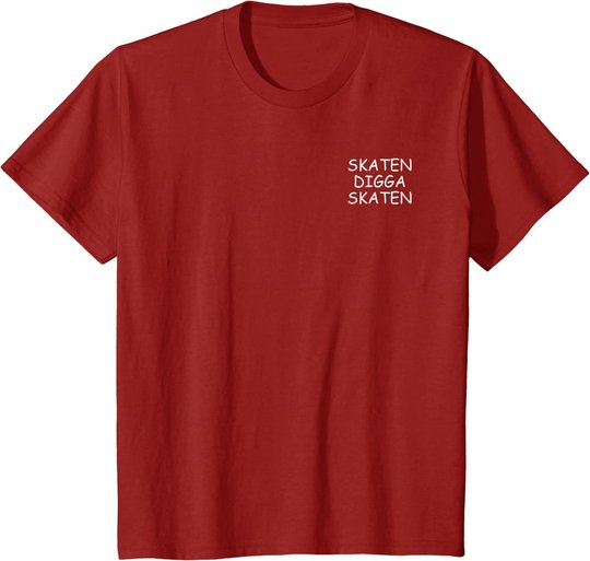 Skate-Board Motiv Skaten Digga Skaten Skateboarder Skater T-Shirt