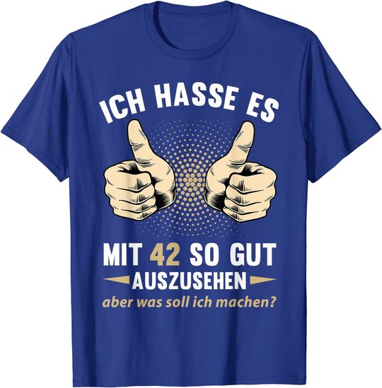42. Geburtstag Mann Frau 42 Jahre Deko Spruch Party Geschenk T-Shirt