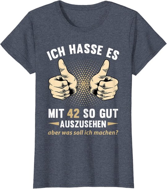 42. Geburtstag Mann Frau 42 Jahre Deko Spruch Party Geschenk T-Shirt