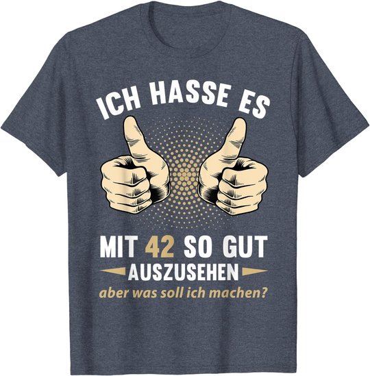 42. Geburtstag Mann Frau 42 Jahre Deko Spruch Party Geschenk T-Shirt