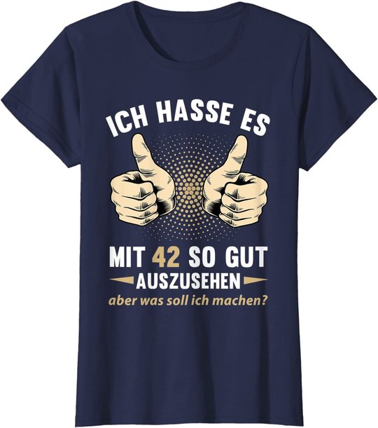 42. Geburtstag Mann Frau 42 Jahre Deko Spruch Party Geschenk T-Shirt