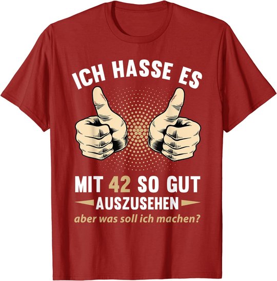 42. Geburtstag Mann Frau 42 Jahre Deko Spruch Party Geschenk T-Shirt