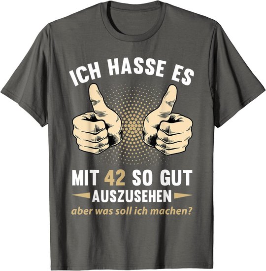 42. Geburtstag Mann Frau 42 Jahre Deko Spruch Party Geschenk T-Shirt
