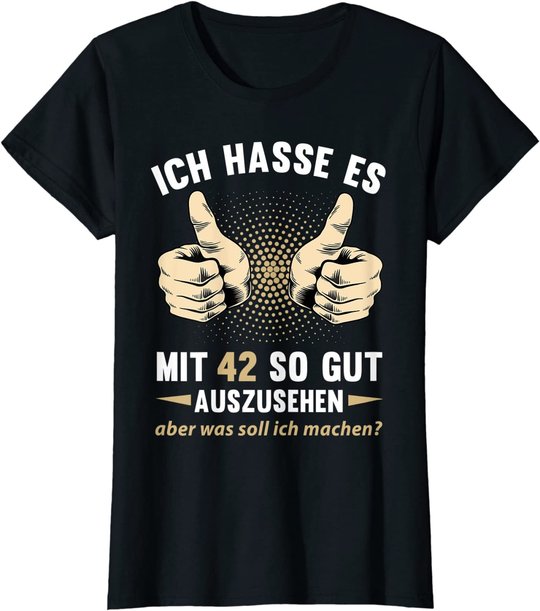42. Geburtstag Mann Frau 42 Jahre Deko Spruch Party Geschenk T-Shirt